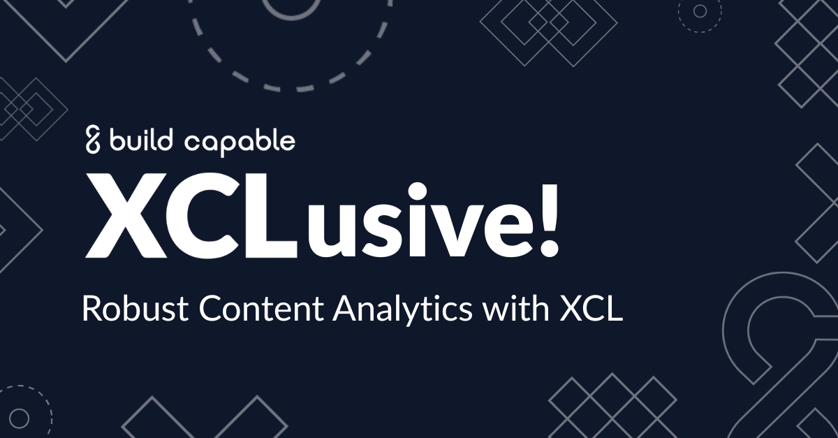 XCLusive event banner for, "Robust Content Analytics with XCL."